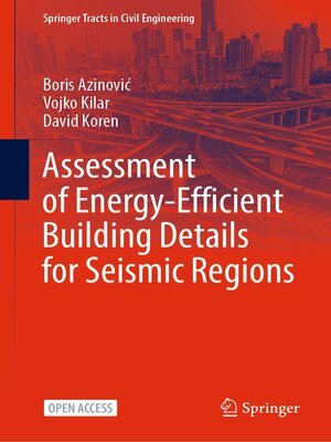 cover image of Assessment of Energy-Efficient Building Details for Seismic Regions